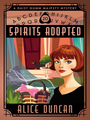 cover image of Spirits Adopted (A Daisy Gumm Majesty Mystery, Book 20)